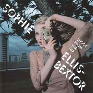 Sophie Ellis-Bextor - Shoot From The Hip mp3