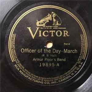 Arthur Pryor's Band - Officer Of The Day / King Cotton mp3