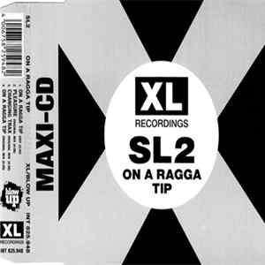 SL2 - On A Ragga Tip mp3
