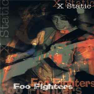 Foo Fighters - X Static mp3
