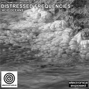 Distressed Frequencies - Acid Oceans mp3