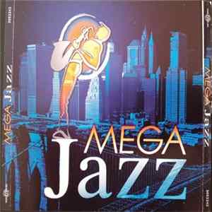 Various - MEGA Jazz mp3