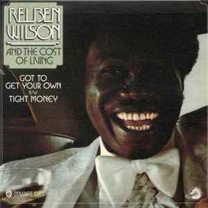 Reuben Wilson And The Cost Of Living - Got To Get Your Own / Tight Money mp3