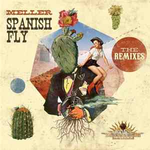 Meller - Spanish Fly - The Remixes mp3