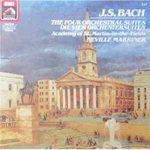 J. S. Bach, The Academy Of St. Martin-in-the-Fields, Neville Marriner - The Four Orchestral Suites mp3