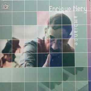 Enrique Nery - Ambiance mp3