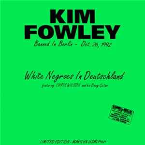 Kim Fowley - White Negroes In Deutschland mp3