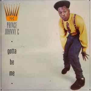 Prince Johnny C - Gotta Be Me mp3