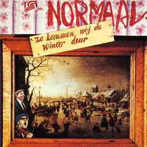 Normaal - Zo Kommen Wi-j De Winter Deur mp3