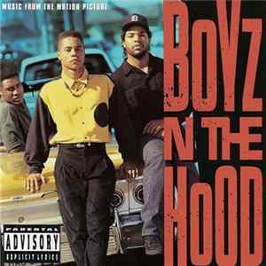 Various - Boyz N The Hood (Music From The Motion Picture) mp3