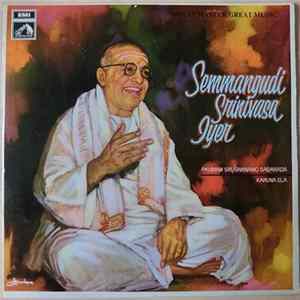 Semmangudi Srīnivāsa Aiyar - Semmangudi Srinivasa Iyer mp3