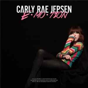 Carly Rae Jepsen - E•MO•TION mp3