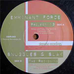 Emminant Force / Snuggles & Slak - Project 13 / The Reckoning mp3