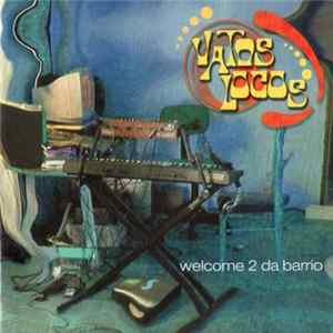 Vatos Locos - Welcome 2 Da Barrio mp3