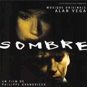 Alan Vega - Sombre mp3