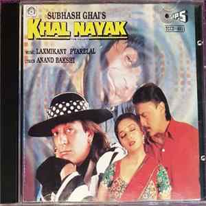 Laxmikant Pyarelal, Anand Bakshi - Khal Nayak mp3