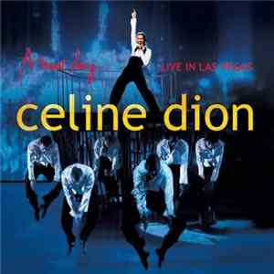 Celine Dion - A New Day... Live In Las Vegas mp3