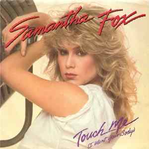 Samantha Fox - Touch Me (I Want Your Body) mp3
