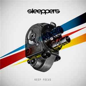 Sleeppers - Keep Focus mp3