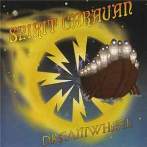 Spirit Caravan - Dreamwheel mp3