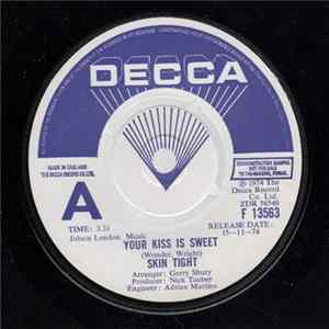 Skin Tight - Your Kiss Is Sweet mp3