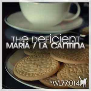 The Deficient - Maria / La Cantina mp3